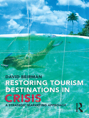 cover image of Restoring Tourism Destinations in Crisis